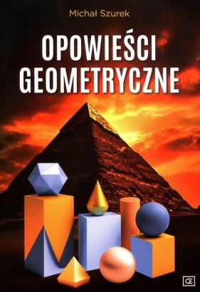 Opowieści geometryczne - Szurek Michał