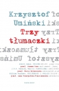 Trzy tłumaczki - Krzysztof Umiński