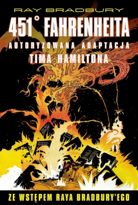 451 stopni Fahrenheita - Ray Bradbury, Tim Hamilton