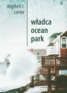 Władca Ocean Park  Carter Stephen L.