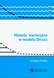 Metoda wariacyjna w modelu Diraca - Pestka Grzegorz