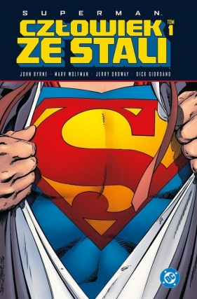 Superman. Człowiek ze Stali. Tom 1