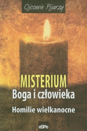 Misterium Boga i człowieka - Ojcowie Pijarzy