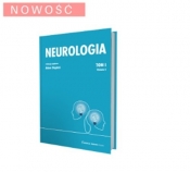 Neurologia Tom 1 - Adam Stępień