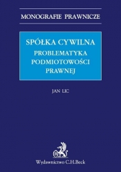 Spółka cywilna Problematyka podmiotowości prawnej