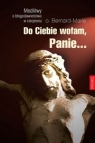 Do Ciebie wołam, Panie