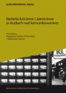 Badania ilościowe i jakościowe w studiach nad komunikowaniem Kevin Prenger