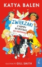 Zwierzaki z domku na drzewie. Pies rozrabiaka - Katya Balen