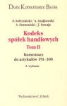 Kodeks spółek handlowych t.2 2. Wydanie Sołtysiński Stanisław, Szajkowski Andrzej, Szumański Andrzej, Szwaja Janusz