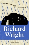 Down by the Riverside Richard Wright