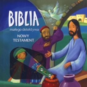 BIBLIA MAŁEGO DETEKTYWA NOWY TESTAMENT TW - Opracowanie zbiorowe