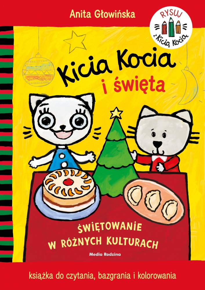 <img src='https://webimage.pl/pics/613/6/d9788382656046.jpg' style='height:440px' /> Kicia Kocia i święta. Świętowanie w różnych kulturach