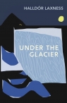 Under the Glacier Laxness Halldor