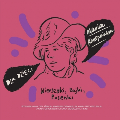 Dla dzieci: Maria Konopnicka CD