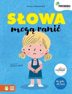 Porozmawiaj ze mną Słowa mogą ranić - Anna Jankowska