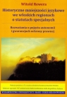 Historyczne mniejszości językowe we włoskich regionach o statutach Witold Rewera