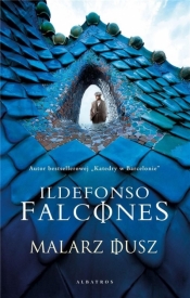 Malarz dusz - Ildefonso Falcones