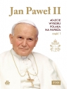 Jan Paweł II. 40-lecie wyboru polaka na papieża Część 1