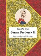 Cesarz Fryderyk II - W. Wies Ernst