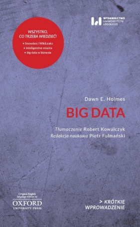 Big Data. - Holmes Dawn E.