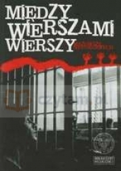 Między wierszami wierszy. Antologia poezji drugiego obiegu wydawniczego na Mazowszu (1976-1989) - Opracowanie zbiorowe