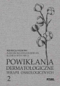 Powikłania dermatologiczne terapii onkologicznych. Część 2 - Elżbieta Wójtowicz .