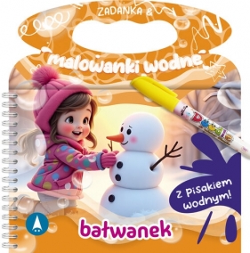 Zadanka & malowanki wodne. Bałwanek - Wioleta Żyłowska