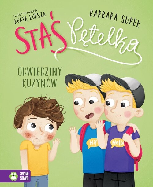 Staś Pętelka. Odwiedziny kuzynów