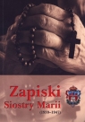 Zapiski Siostry Marii (1939-1947)