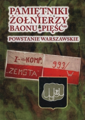 Pamiętniki żołnierzy baonu Pięść - Zawadzki Andrzej