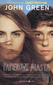 Papierowe miasta - John Green