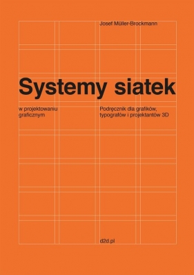 Systemy siatek w projektowaniu graficznym - Josef Müller-Brockmann