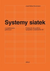 Systemy siatek w projektowaniu graficznym - Müller-Brockmann Josef