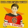 Evil empire Rage Against The Machine