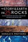 The Story of the Earth in 25 Rocks Donald R. Prothero