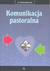 Komunikacja pastoralna - Marek Dziewiecki