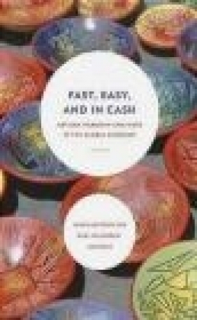 Fast, Easy, and in Cash Jason Antrosio, Rudi Colloredo-Mansfeld