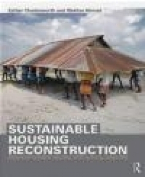Sustainable Housing Reconstruction Iftekhar Ahmed, Esther Charlesworth