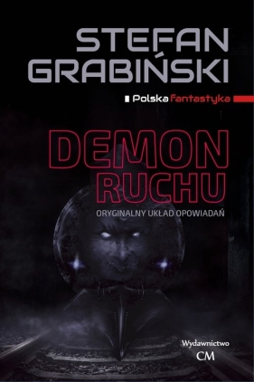 Demon ruchu - Grabiński Stefan
