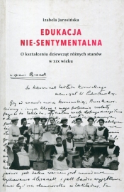 Edukacja Nie-sentymentalna - Izabela Jarosińska