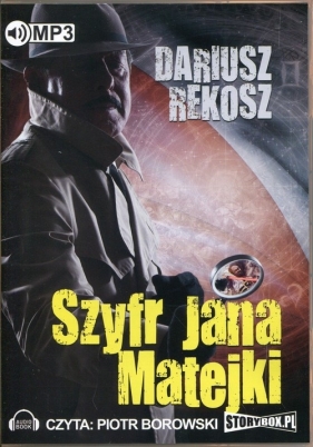 Szyfr Jana Matejki (Audiobook) - Rekosz Dariusz