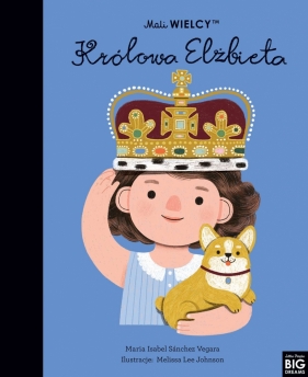 Mali WIELCY. Królowa Elżbieta (Uszkodzona okładka)