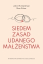 Siedem zasad udanego małżeństwa - Nan Silver, John M. Gottman