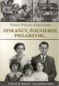 Zesłańcy, Żołnierze Pielgrzymi... - Helena Knapczyk