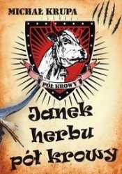 Janek herbu pół krowy - Michał Krupa