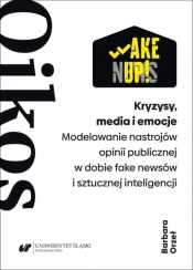 Kryzysy, media i emocje - Barbara Orzeł
