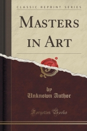 Masters in Art (Classic Reprint)