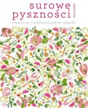 Surowe pyszności smaczne i odświeżające sałatki