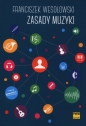 Zasady muzyki - Franciszek Wesołowski
