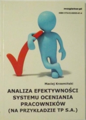 Analiza efektywności systemu oceniania pracowników (na przykładzie TP S.A.) - Maciej Krzemiński